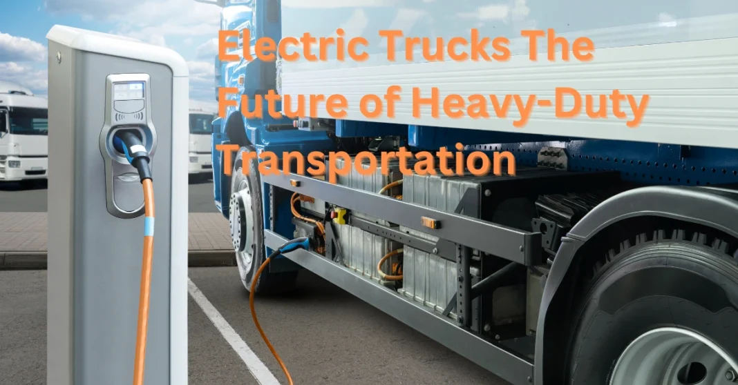 electric-trucks-the-future-of-heavy-duty-transportation