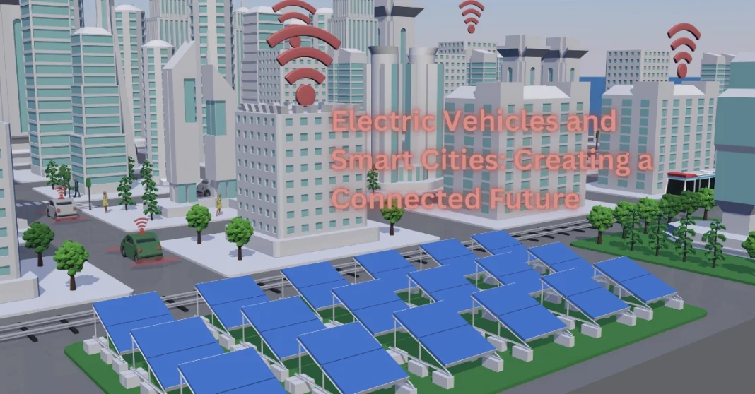 electric-vehicles-and-smart-cities-creating-a-connected-future