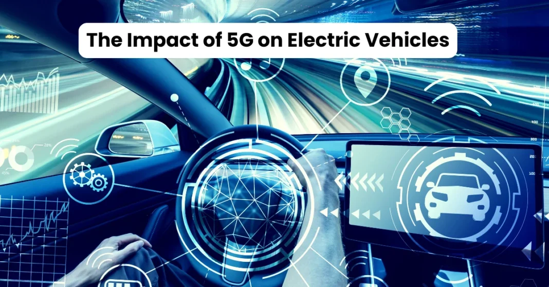 the-impact-of-5g-on-electric-vehicles