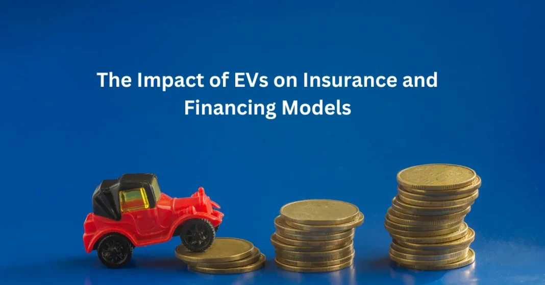 the-impact-of-evs-on-insurance-and-financing-models