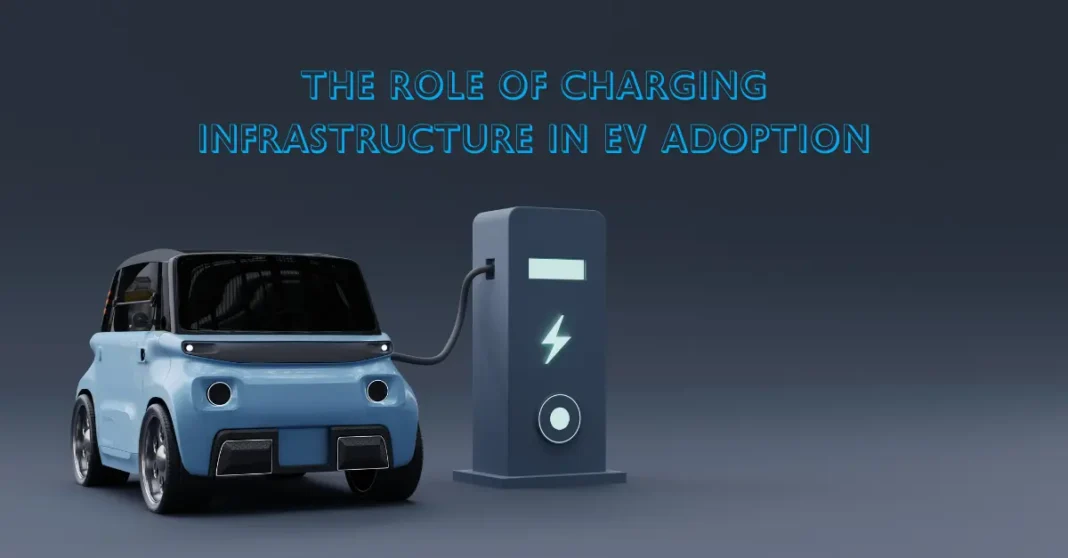 the-role-of-charging-infrastructure-in-ev-adoption