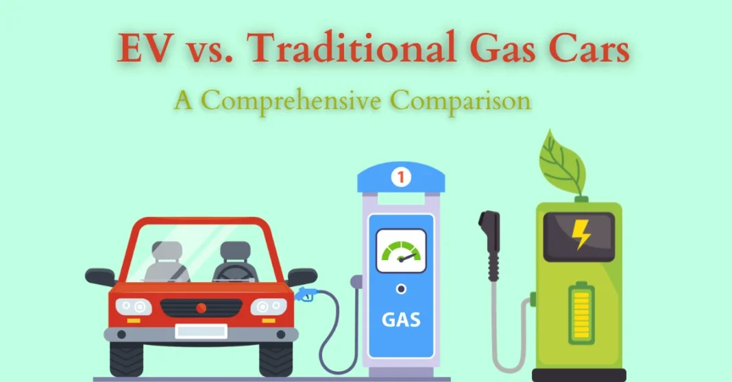 ev-vs-traditional-gas-cars-a-comprehensive-comparison