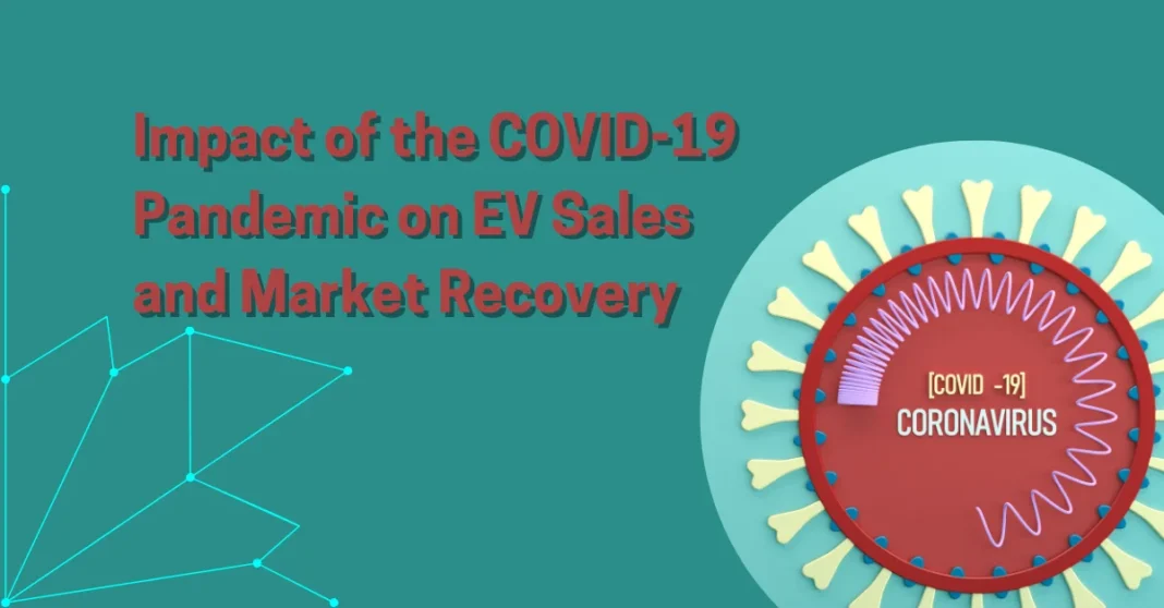 impact-of-the-covid-19-pandemic-on-ev-sales-and-market-recovery