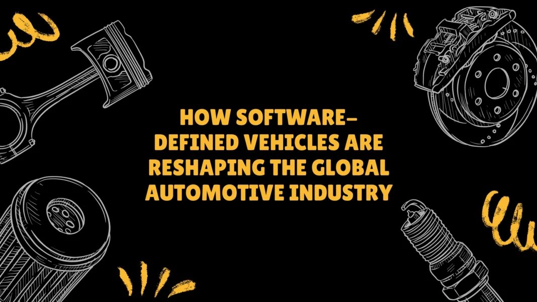 how-software-defined-vehicles-are-reshaping-the-global-automotive-industry