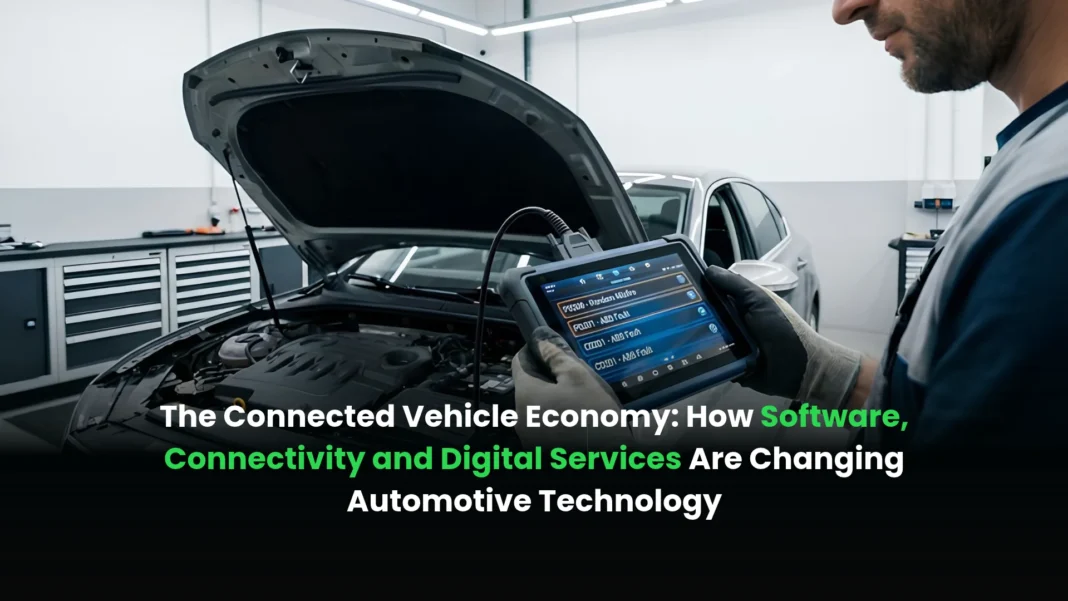 the-connected-vehicle-economy-how-software-connectivity-and-digital-services-are-changing-automotive-technology